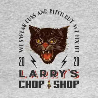 Larry's Chop Shop T-Shirt